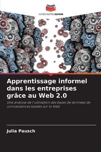 Produktbild: Apprentissage informel dans les entreprises gr&acirc;ce au Web 2.0