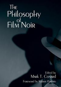Produktbild: The Philosophy of Film Noir