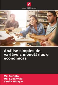 Produktbild: An&aacute;lise simples de vari&aacute;veis monet&aacute;rias e econ&oacute;micas