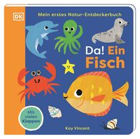 Produktbild: Mein erstes Natur-Entdeckerbuch. Da! Ein Fisch
