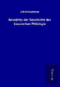 Produktbild: Grundriss der Geschichte der klassischen Philologie