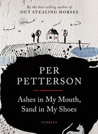 Produktbild: Ashes in My Mouth, Sand in My Shoes
