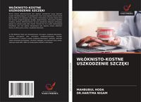 Produktbild: W&iquest;&oacute;knisto-Kostne Uszkodzenie Szcz&iquest;ki