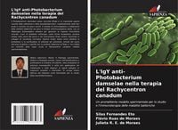 Produktbild: L'IgY anti-Photobacterium damselae nella terapia del Rachycentron canadum