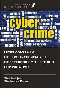 Produktbild: LEYES CONTRA LA CIBERDELINCUENCIA Y EL CIBERTERRORISMO - ESTUDIO COMPARATIVO