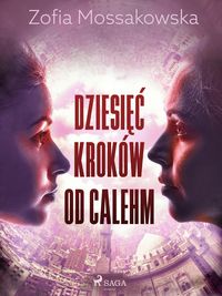 Produktbild: Dziesiec krok&oacute;w od Calehm
