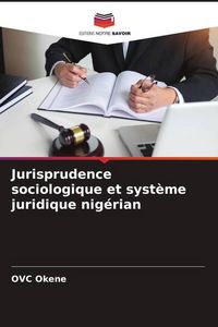 Produktbild: Jurisprudence sociologique et syst&egrave;me juridique nig&eacute;rian