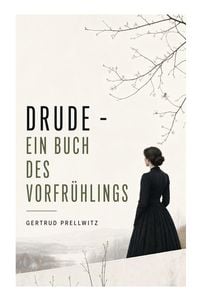 Produktbild: Drude - Ein Buch des Vorfr&uuml;hlings