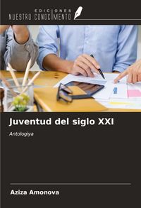 Produktbild: Juventud del siglo XXI