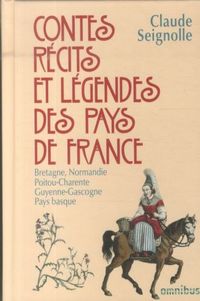 Produktbild: Contes, r&eacute;cits et l&eacute;gendes des pays de France