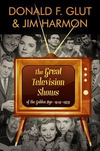 Produktbild: The Great Television Shows: Of TV's Golden Age (1949  59)