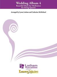 Produktbild: Latham, L: Wedding Album 4 - String Quartet