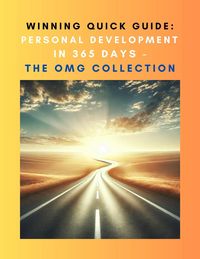 Produktbild: Winning Quick Guide: Personal Development in 365 Days  The OMG Collection