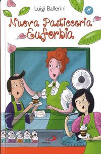 Produktbild: Nuova pasticceria Euforbia