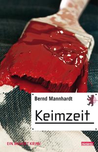 Bild vom Artikel Keimzeit vom Autor Bernd Mannhardt