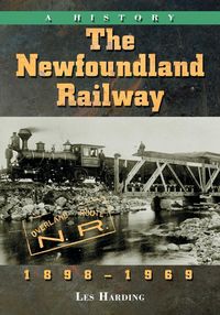 Produktbild: The Newfoundland Railway, 1898-1969