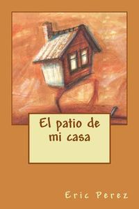 Produktbild: El patio de mi casa