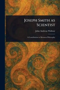Produktbild: Joseph Smith as Scientist