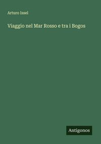 Produktbild: Viaggio nel Mar Rosso e tra i Bogos