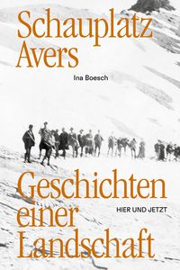 Produktbild: Schauplatz Avers