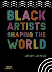 Produktbild: Black Artists Shaping the World