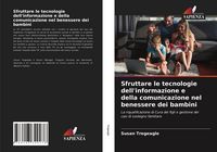 Produktbild: Sfruttare le tecnologie dell'informazione e della comunicazione nel benessere dei bambini