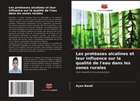Produktbild: Les prot&eacute;ases alcalines et leur influence sur la qualit&eacute; de l'eau dans les zones rurales