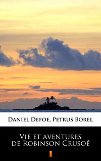 Produktbild: Vie et aventures de Robinson Cruso&eacute;