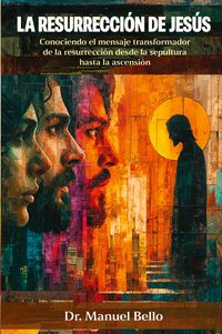 Produktbild: La Resurrecci&oacute;n de Jes&uacute;s