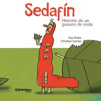 Produktbild: Sedaf&iacute;n : historia de un gusano de seda