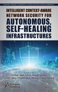Produktbild: Intelligent Context-Aware Network Security for Autonomous, Self-Healing Infrastructures