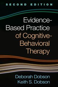 Produktbild: Evidence-Based Practice of Cognitive-Behavioral Therapy, Second Edition