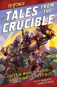 Produktbild: Guymer, D: Keyforge: Tales from the Crucible