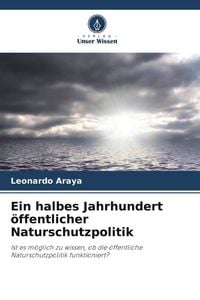 Produktbild: Ein halbes Jahrhundert &ouml;ffentlicher Naturschutzpolitik