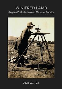 Produktbild: Winifred Lamb: Aegean Prehistorian and Museum Curator