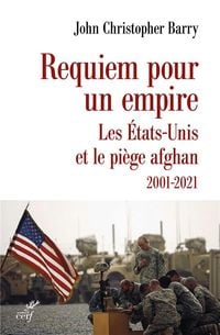 Produktbild: Requiem pour un empire : les Etats-Unis et le pi&egrave;ge afghan 2001-2021
