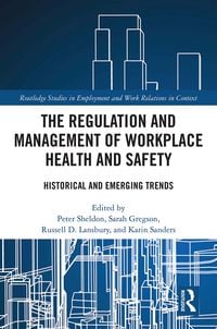 Produktbild: The Regulation and Management of Workplace Health and Safety