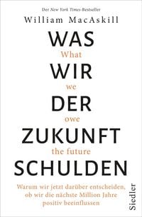 Produktbild: Was wir der Zukunft schulden