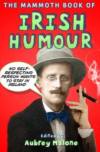 Produktbild: The Mammoth Book of Irish Humour