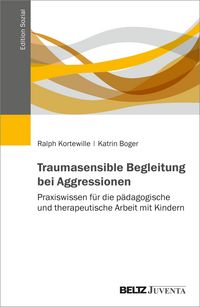 Produktbild: Traumasensible Begleitung bei Aggressionen
