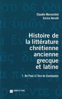 Produktbild: Histoire de la litt&eacute;rature chr&eacute;tienne ancienne grecque et latine