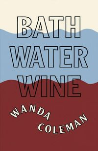 Produktbild: Coleman, W: Bathwater Wine