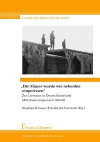 Produktbild: "Die Mauer wurde wie nebenbei eingerissen"