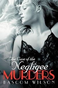 Produktbild: The Case of the Negligee Murders
