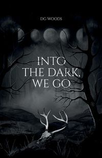 Produktbild: Into the Dark, We Go