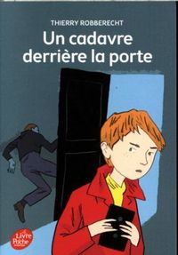 Produktbild: Un cadavre derri&egrave;re la porte