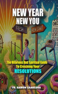 Produktbild: New Year, New You: The Hilarious and Spiritual Guide to Crushing Your Resolutions