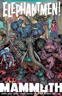 Bild vom Artikel Elephantmen: Mammoth Volume 2 vom Autor Richard Starkings