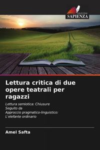 Produktbild: Lettura critica di due opere teatrali per ragazzi