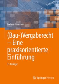 Produktbild: (Bau-)Vergaberecht &ndash; Eine praxisorientierte Einf&uuml;hrung